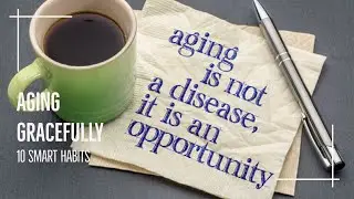 Aging Gracefully: 10 Habits Every Woman over 40 Should Embrace