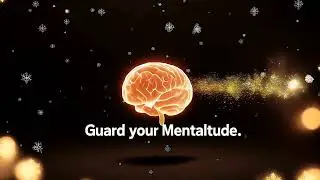 Guard Your Mentaltude, Not Your Stress