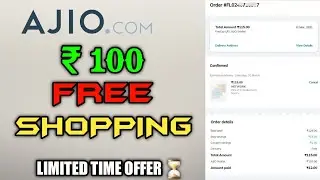 AJio.Com Free ₹100 Shopping | Secret Trick To Order Free Products From AJio.Com | Free Delivery