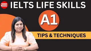IELTS Life Skills A1 Tips and Techniques