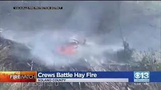 Crews Battle Hay Fire In Vacaville