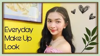 EVERYDAY MAKE UP LOOK TUTORIAL // Tuesday Ramos (Philippines)