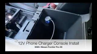 2022+ Nissan Frontier 12V Phone Charger Install