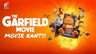 The Garfield Movie - Movie Rant!!! 