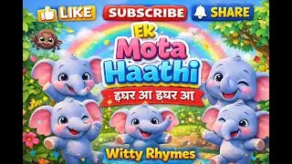 Ek Mota Haathi 🐘 | एक मोटा हाथी | Baby Rhyme in Hindi | Kids Cartoon Song | Witty Rhymes