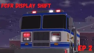Fairview County Fire Rescue - Whitelisted Shift | Ep2