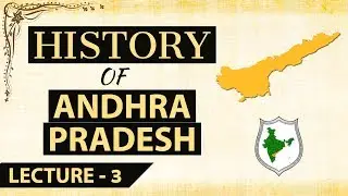 History of Andhra Pradesh in English & Telugu - Lecture 3 - ఆంధ్ర ప్రదేశ్ చరిత్ర APPSC TSPSC AP