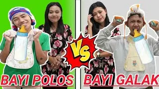 BAYI POLOS VS BAYI GALAK! | Drama Parodi | Mikael Family