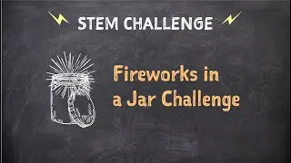 Fireworks in a Jar &ndash; 