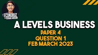 A-Levels Business 9609 Paper 4 Feb March 2023 Q1 ( new format) strategy question A2 business 9609