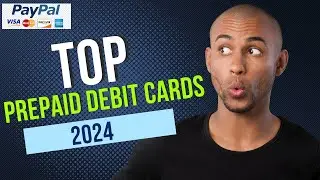 Top Prepaid Debit Cards of 2024! The List of Best Prepaid Debit Cards of July 2024!