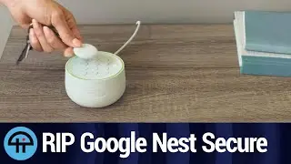 Google Nest Secure Discontinued
