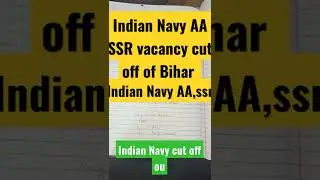 Indian Navy AA SSR intake August 2022 batch cutoff Bihar / navy AA SSR 2022 state wise cut off
