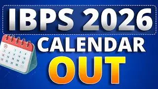 Breaking !!!  | IBPS Calendar Out for 2026-27 | How to Plan Now ?