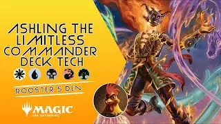Ashling the Limitless Commander Deck Tech