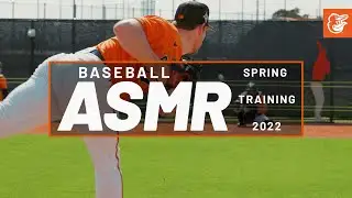 Baseball ASMR: Sights & Sounds from Spring Training 2022 | Baltimore Orioles