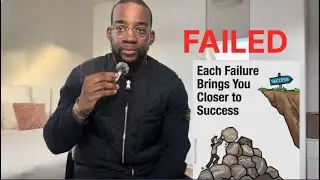Failure! Believing in yourself! Never giving up! Trust the process!