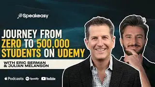 Journey From Zero to 500,000 Students on Udemy with Julian Melanson
