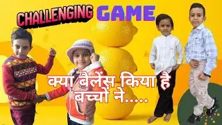 Kunnu Sweety || Lemon Spoon Challenge || क्या बैलेंस किया है बच्चों ने || Indoor Game