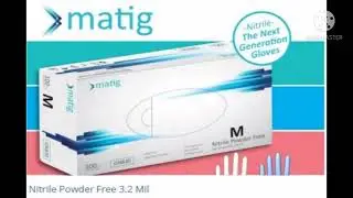 NITRITE MATIG POWDER FREE  GLOVES &bull;DM-9312038006&bull; Subscribe For COVID-19