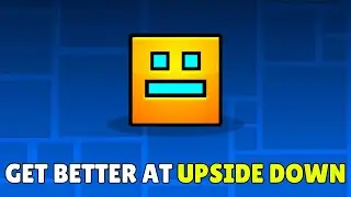 How To Get Better At Upside Down Ship In Geometry Dash (2026) &ndash; Full Guide