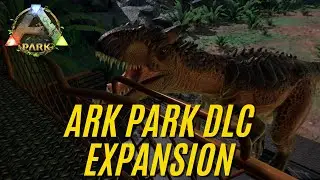 Exploring The Ark Park DLC