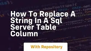 how to replace a string in a sql server table column