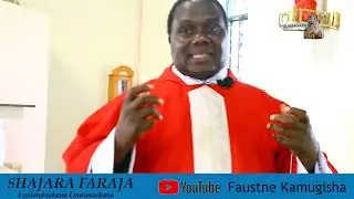 Padre Dkt  Faustine Kamugisha : Unatazamaje.?