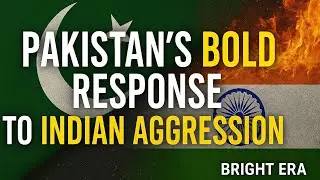 Pakistan Bold Response to Indian aggression