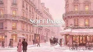 𝐏𝐚𝐫𝐢𝐬 𝐢𝐧 𝐒𝐢𝐥𝐞𝐧𝐜𝐞 🎨 French Instrumental Music — Poetic Atmospheres