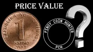 2002 One Sentimo Philippine Old Coin Value o Halaga - 2022 Price Update