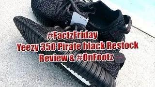 #FactzFriday Yeezy 350 Pirate Black restock Pickup