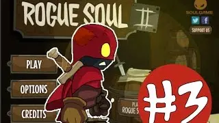 ◄ ROGUE SOUL 2 ► On veut du loot !! &bull; Ep.3