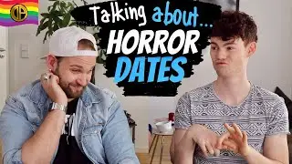 Wir (SCHWUL) sprechen über unsere HORROR DATES | @NicoAbrell | Denny Peletier