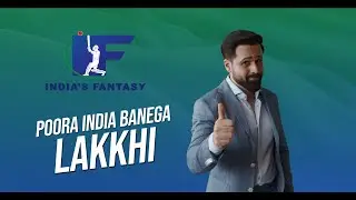 India's Fantasy | Pura India Banega Lakkhi!
