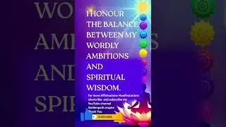Affirmation to balance ambitions and spiritual wisdom