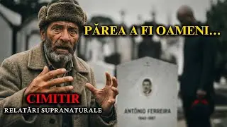 LA FINALUL ÎNMORMÂNTĂRII DIN 1987… AM VĂZUT CEVA CARE NU ERA UMAN!