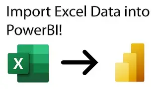 PowerBI - Load Data from Excel into PowerBI!