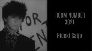 ROOM NUMBER 3021 - Hideki Saijo / 西城秀樹
