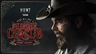 Играем в Hunt: Showdown 1896 !! ивент&laquo;Смертельный цирк Post Malone &mdash; На Бис&raquo;