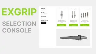 EXGRIP Selection Console: Build Your 5-Axis Tool Holding Solution in Seconds