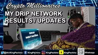 Drip Network - My Results and Updates