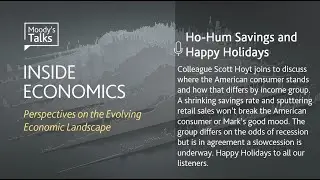 Inside Economics Podcast: #91 - Ho-Hum Savings and Happy Holidays