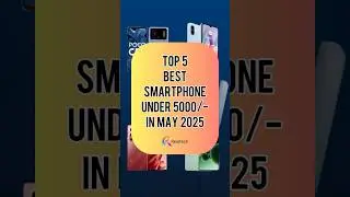 TOP 5 Best Smartphone Under 5000/- In May 2025 | Realtech