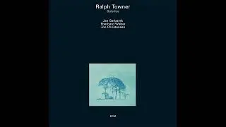 Ralph Towner - Solstice (Full Album)