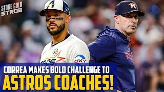 Carlos Correa makes BOLD challenge to Astros coaching staff!