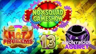 Noxsquad Gameshow Season 1 Match 6 Game 1: Hot Problems v Anonymous Agency [Fan Gameshow]