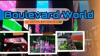 One evening time Boulevard world park in Riyadh l KSA🇸🇦 l esport worldcup 2024 l personal vloge l