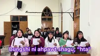 Karai Chyeju. ✍️Hkalen Tu Hkawng. #choir #christianmusic #choirmusic #praiseandworship 