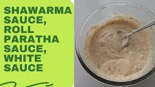 Shawarma sauce_white sauce.          #shawarmasauce #whitesauce #Rollparathasauce